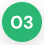 Green circular badge with the number 03, indicating step 3